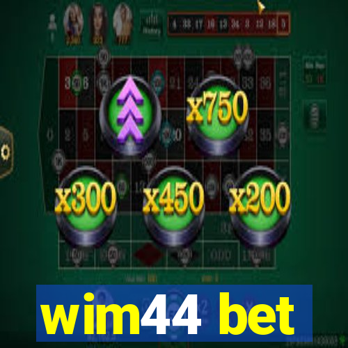 wim44 bet